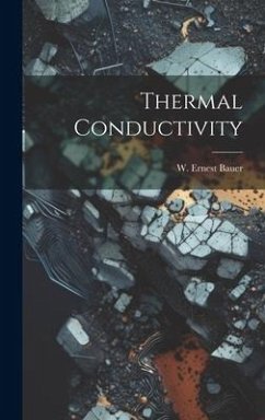 Thermal Conductivity - Bauer, W. Ernest