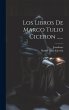 Los Libros De Marco Tulio Ciceron ...... - Bild 1