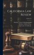 California Law Review; Volume 10 - Bild 1