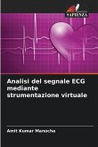 Analisi del segnale ECG mediante strumentazione virtuale