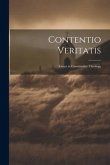 Contentio Veritatis: Essays in Constructive Theology