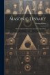 Masonic Library: The Antiquities Of... - Bild 1