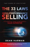 The 33 Laws of High-Performance Selling: The Essential Guide to Becoming a Sales Superstar