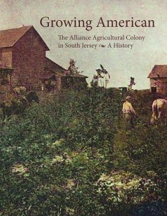 Cover Growing American: The Alliance Agricultural Colony in South Jersey