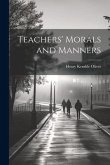 Teachers' Morals and Manners