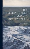 The Publications of the Champlain Society, Issue 2