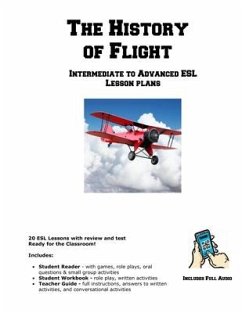 The History of Flight: Intermediate to Advanced ESL Lesson plans - Learning English Curriculum