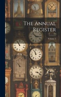 The Annual Register; Volume 2 - Anonymous