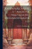 Kavyaparichayalu - Amuktha Malyada (Sri Krishnadevarayalu)