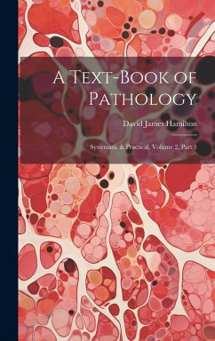 Cover A Text-Book of Pathology: Systematic & Practical, Volume 2, part 1