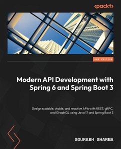 Modern API Development with Spring 6 and Spring Boot 3 - Second Edition - Sharma, Sourabh