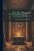 Et Tu, Sejane!: A Story of Capri in the Days of Tiberius