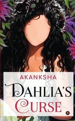 Dahlia's Curse - Akanksha