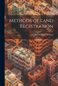 Methods of Land Registration - Webster, William Brennan