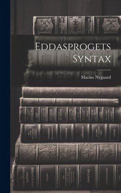 Eddasprogets Syntax - Nygaard, Marius