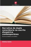 Narrativa da dupla consciência na escrita diaspórica contemporânea