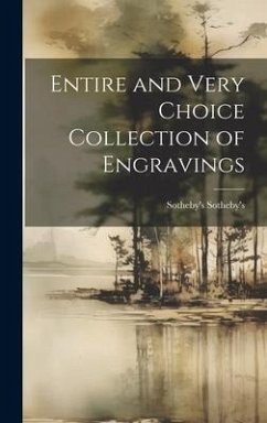 Entire and Very Choice Collection of Engravings - Sotheby's, Sotheby's