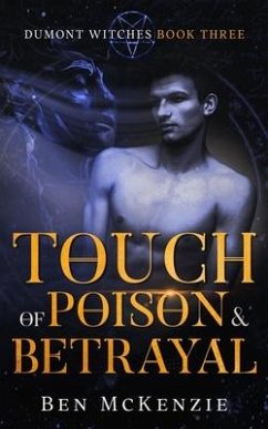 Touch of Poison & Betrayal - Mckenzie, Ben