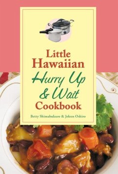 Little Hawaiian Hurry Up & Wai - Betty Shimabukuro; Joleen Oshiro