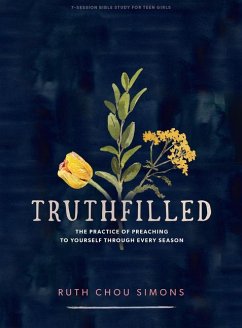 Truthfilled - Teen Girls' Bible Study Book - Simons, Ruth Chou