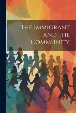 The Immigrant and the Community - Anonymous
