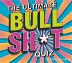 The Ultimate Bullsh*t Quiz