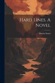 Hard Lines. A Novel