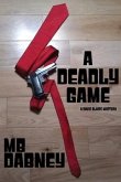 A Deadly Game: A David Blaise Mystery