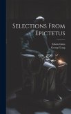 Selections From Epictetus