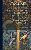 Bezichungen Zwischen Quintilians &quote;institutiones Oratoriae&quote; Und &quote;ciceros Rhetorischen Schriften&quote;...