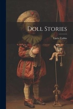 Doll Stories - Cobbe, Lucie