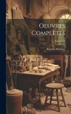 Oeuvres Complètes; Volume 14
