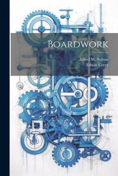 Boardwork - Creer, Edwin