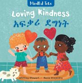 Mindful Tots: Loving Kindness (Bilingual Amharic & English)