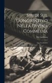 Studi Sul Congiuntivo Nella Divina Commedia: Tesi Accademica