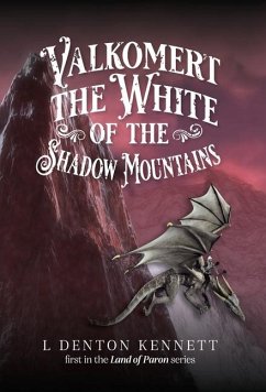 Valkomert the White of the Shadow Mountains - Kennett, L Denton