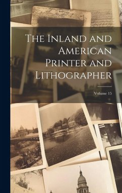 Cover The Inland and American Printer and Lithographer; Volume 15