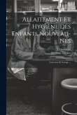 Allaitement Et Hygiène Des Enfants Nouveau-Nés: Couveuse Et Gavage ...