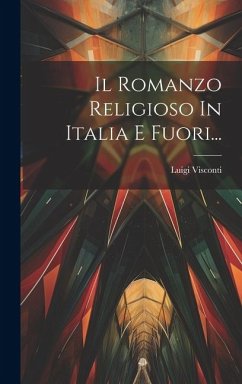 Cover Il Romanzo Religioso In Italia E Fuori...