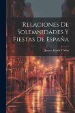 Relaciones De Solemnidades Y Fiestas De España