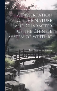 Cover A Dissertation On the Nature and Character of the Chinese System of Writing