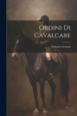 Ordini Di Cavalcare