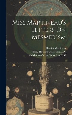 Miss Martineau's Letters On Mesmerism - Martineau, Harriet