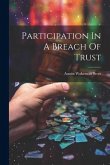 Participation In A Breach Of Trust