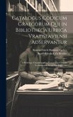 Catalogus Codicum Graecorum Qui in Bibliotheca Urbica Vratislaviensi Adservantur: A Philologis Vratislaviensibus Compositus Civitatis Vratislaviensis