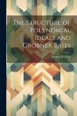The Structure of Polynomial Ideals and Grobner Bases