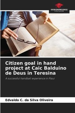 Citizen goal in hand project at Caic Balduino de Deus in Teresina - Oliveira, Edvaldo C. da Silva