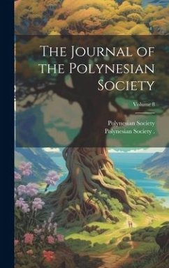 The Journal of the Polynesian Society; Volume 8