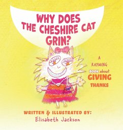 Why Does The Cheshire Cat Grin? - Jackson, Elisabeth