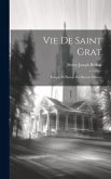 Vie De Saint Grat: Évêque Et Patron Du Diocèse D'aoste